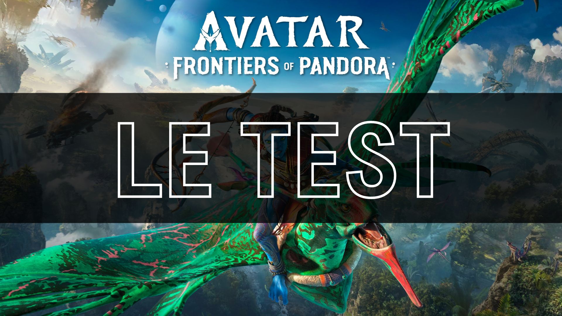 Test de Avatar: Frontiers of Pandora | Un jeu à ne pas mettre entre toutes les mains !