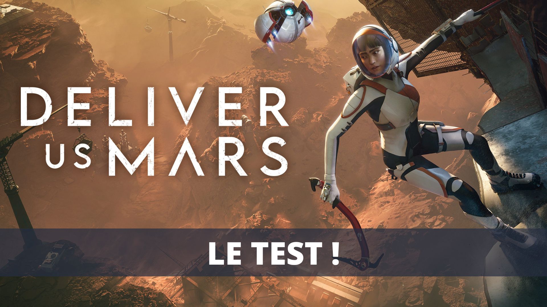 Test de Deliver us Mars – Une aventure spatiale qui mérite d’être jouée !
