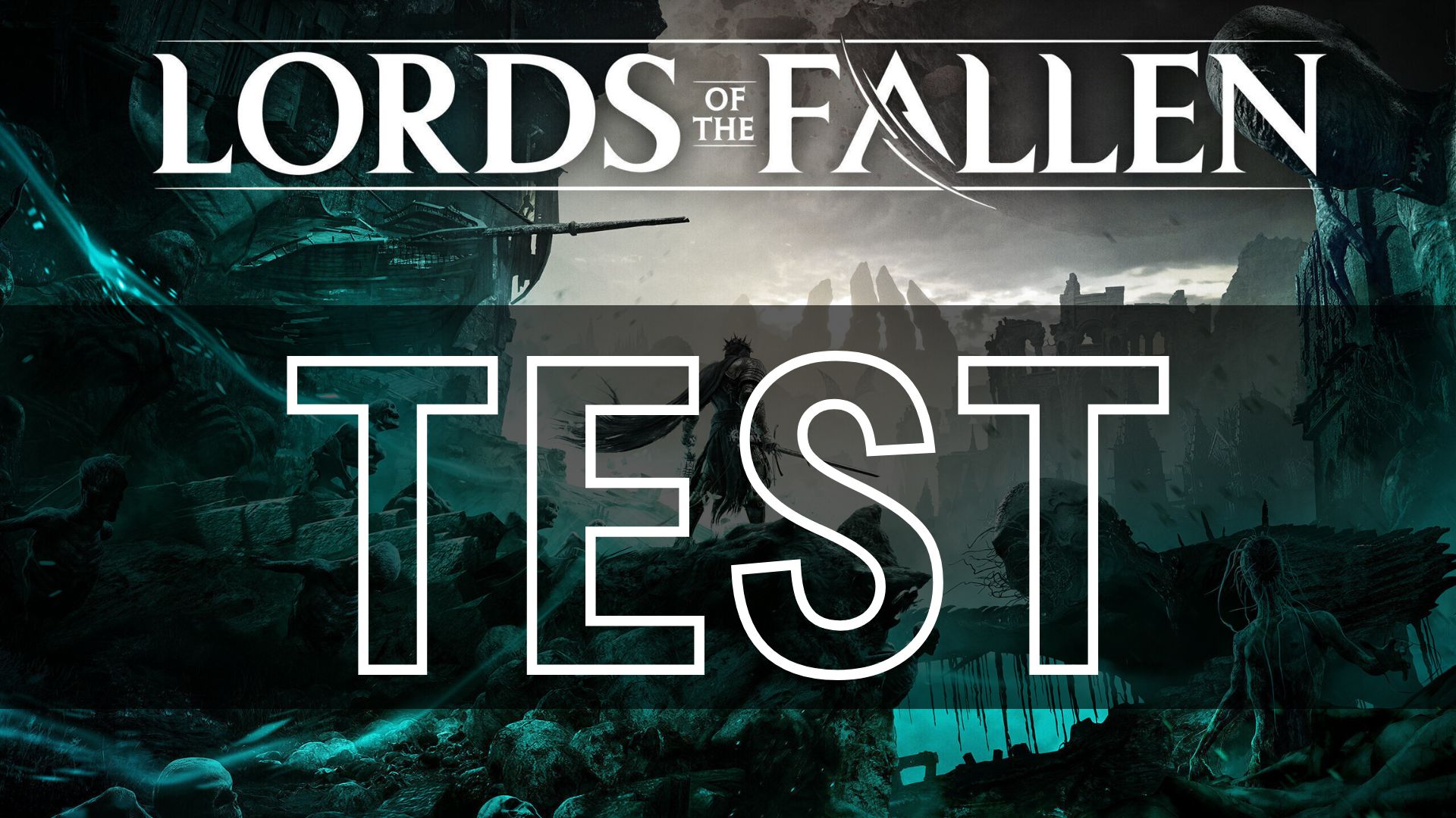 Test de Lords of the Fallen – Un remake qui fait mieux que l’original ?