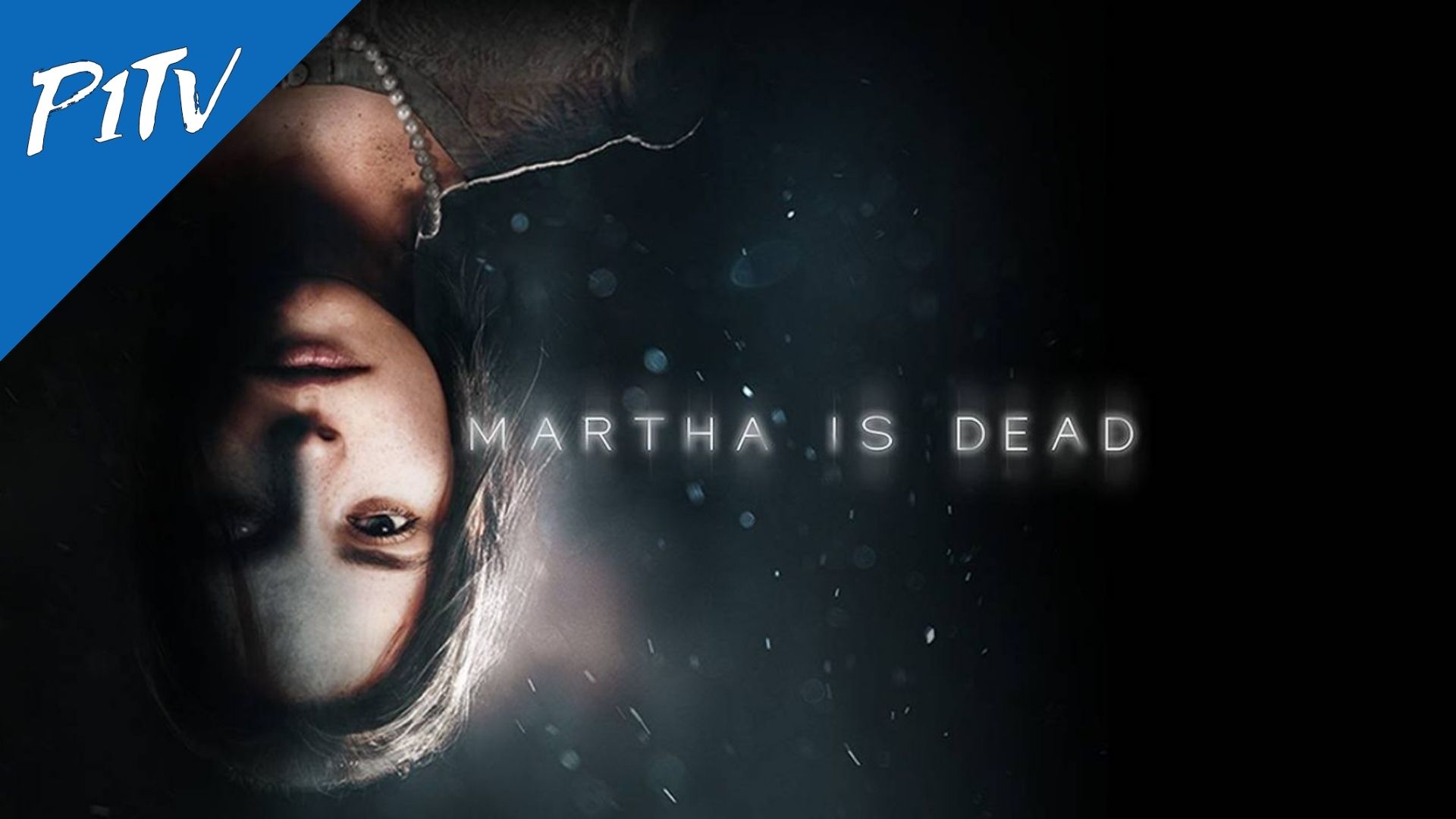 Martha is Dead – Le Survival-Horror dévoile son concept et sa date de sortie