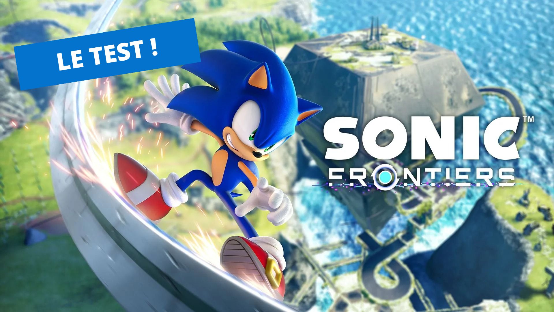 Test de Sonic Frontiers – Un renouveau salvateur, prometteur, mais très inabouti
