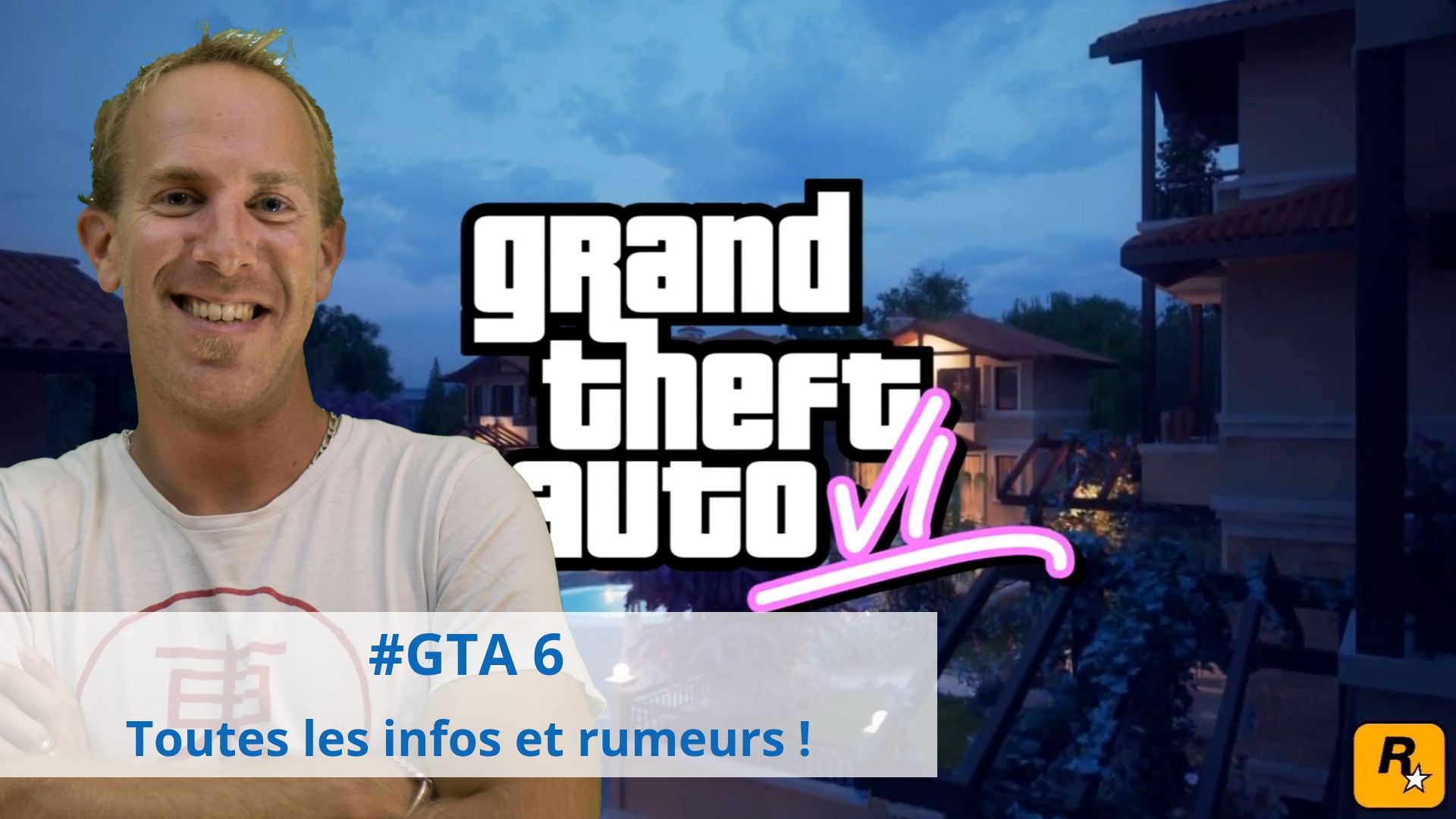GTA 6 Tout Ce Qu Il Faut Savoir Sur Sa Sortie Les Infos Officielles Gta Vi 2 